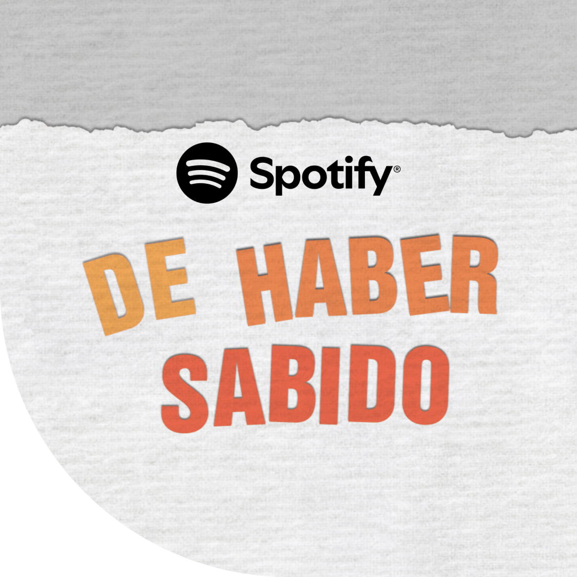 De haber sabido en Spotify